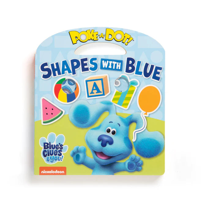 Blue's Clues & You! Poke-A-Dot: Shapes with Blue